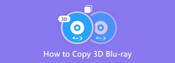 Come copiare Blu-ray 3D