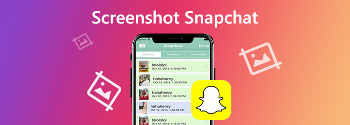 2020 Top 6 Ways to Screenshot Snapchat Without Them Knowing