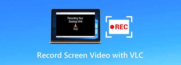 Registra schermate e video con VLC