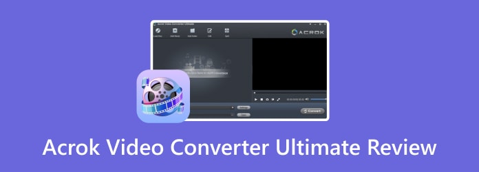 Acrok Video Converter Ultimateのレビュー