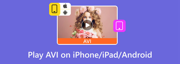 Jogue AVI no iPhone, iPad e Android