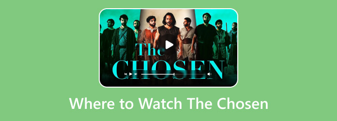 Where to Watch The Chosen