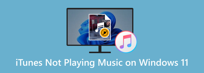 iTunes nepřehrává hudbu ve Windows 11