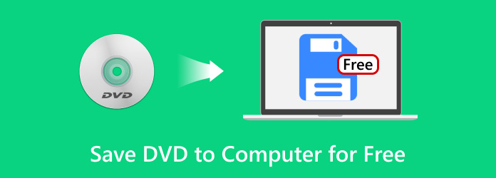 Save DVD to Computer For Free