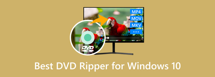 Best 3 DVD Rippers for Windows 10 [Free and Easy to Use]